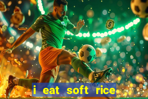 i eat soft rice in another world pt br cap 1